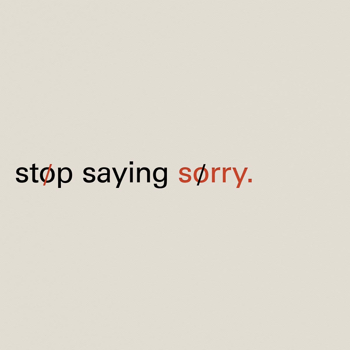 stopsorry