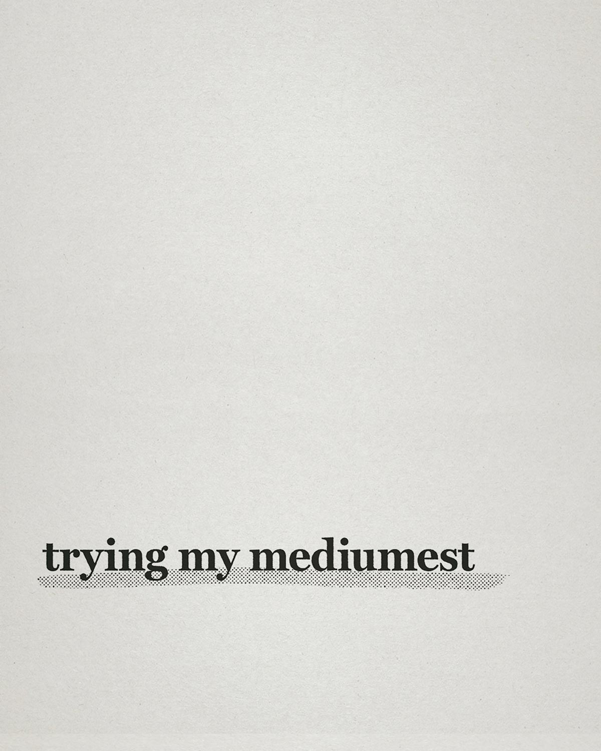 mediumest