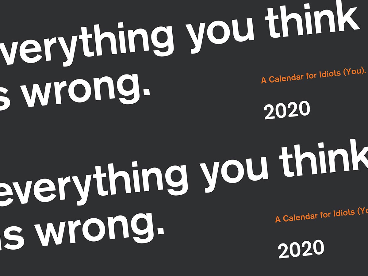 Everything You Think Is Wrong